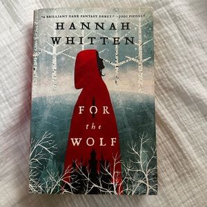 For the Wolf by Hannah Whitten